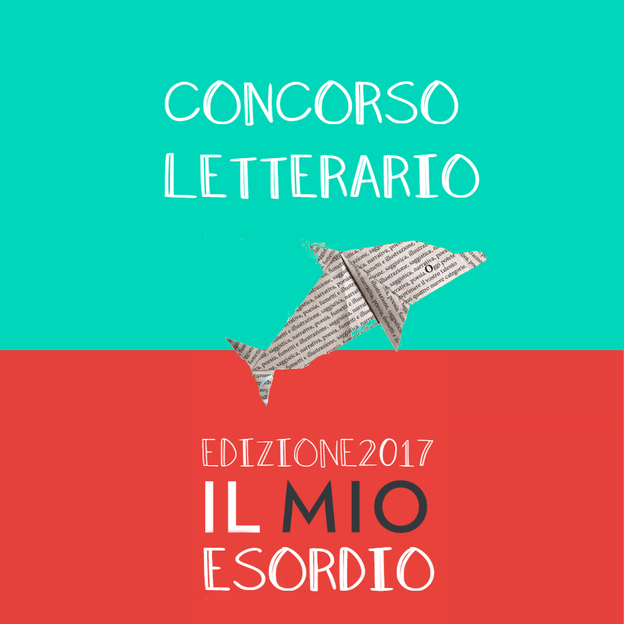 Concorso letterario Il mio esordio 2017