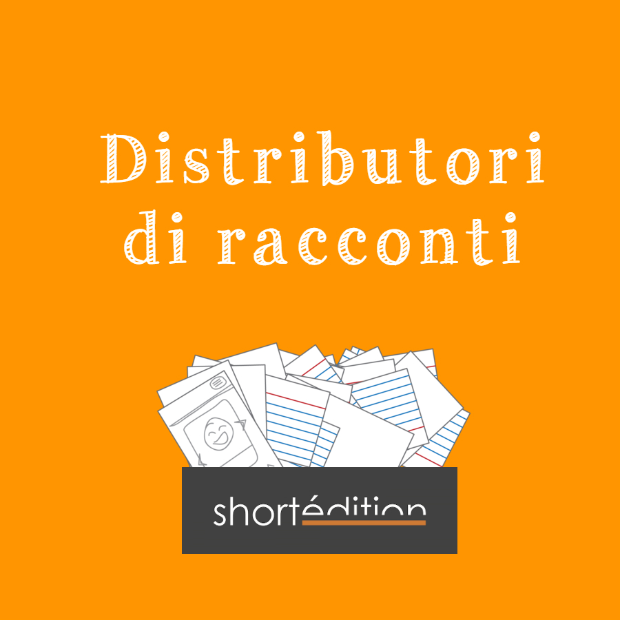 Distributori di racconti della Short Edition