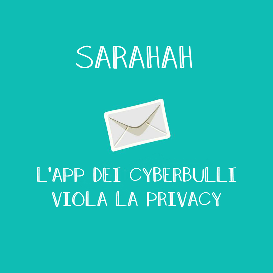 Sarahah, l'app dei cyberbulli
