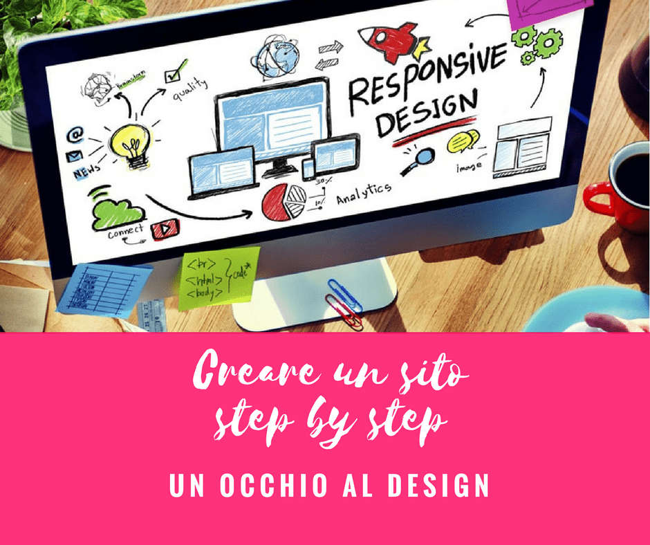 Come creare un sito: un occhio al design
