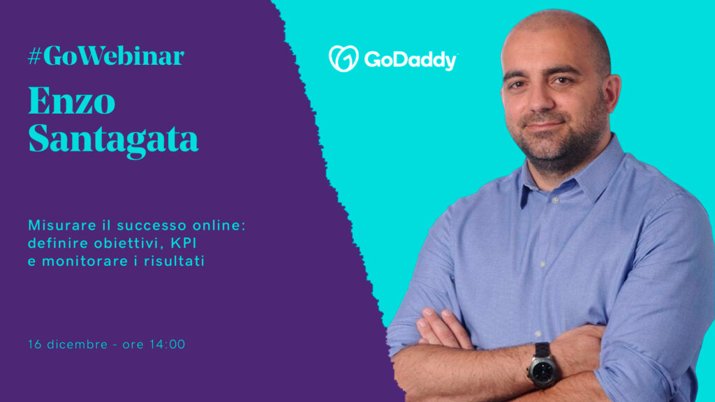 GoWebinar di GoDaddy con Enzo Santagata: la misurazione dei dati per avere successo online